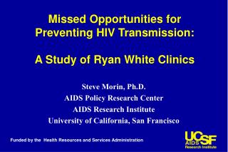 Missed Opportunities for Preventing HIV Transmission: A Study of Ryan White Clinics