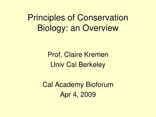 Principles of Conservation Biology: an Overview