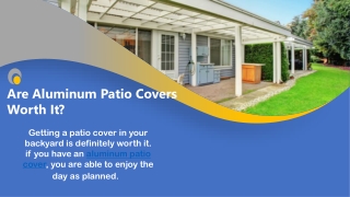 Are Aluminum Patio Covers Worth It