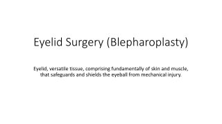 Eyelid Surgery (Blepharoplasty)