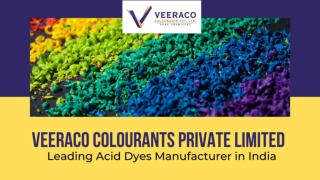 Acid Dyes Manufacturer in India - Veeraco Colourants Private Limited
