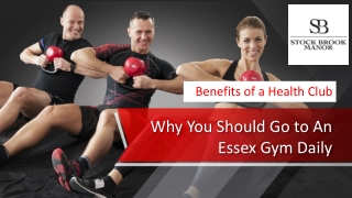 Health club Essex_ Why You Should Go to An Essex Gym Daily