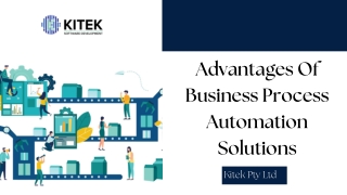 Advantages Of Business Process Automation Solutions