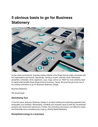 5 obvious basis to go for Business Stationery