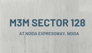 M3M Sector 128 in Noida Expressway - Download Brochure