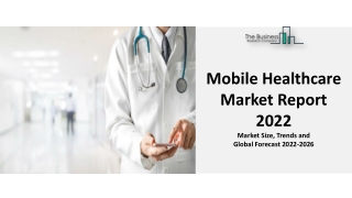 Mobile Healthcare Market Growth Analysis through 2031