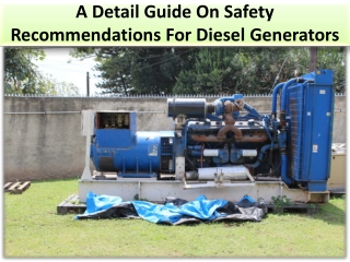 What are the various reasons for needing the services of a diesel generator?