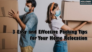 3 Easy and Effective Packing Tips for Your Home Relocation