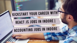 Kickstart Your Career With React JS Jobs In Indore  Accounting Jobs In Indore