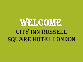 City Inn Russell Square Hotel London