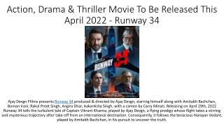 Action, Drama & Thriller Movie To Be Released This April 2022 - Runway 34