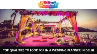 Top Qualities to Look for in a Wedding Planner in Delhi