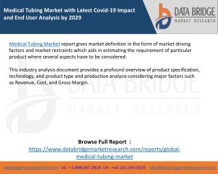 Medical Tubing Market with Latest Covid-19 Impact and End User Analysis by 2029