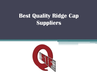 Best Quality Ridge Cap Suppliers - www.qatarsteelfactory.com