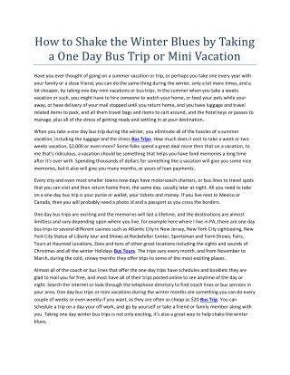 How to Shake the Winter Blues by Taking a One Day Bus Trip or Mini Vacation