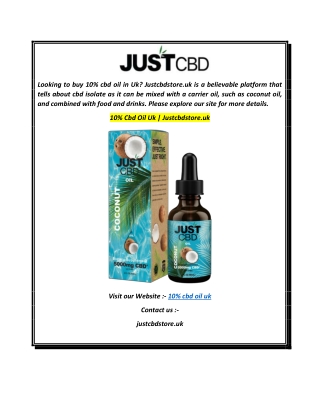 10% Cbd Oil Uk  Justcbdstore.uk