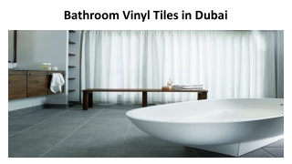 Bathroom Vinyl Tiles in Dubai