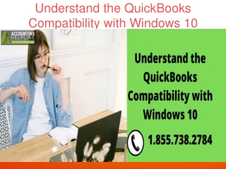 Understand the QuickBooks Compatibility with Windows 10