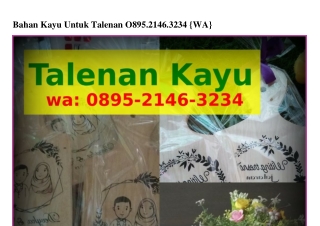 Bahan Kayu Untuk Talenan Ô8ᑫ5–2lㄐ6–౩2౩ㄐ{WhatsApp}