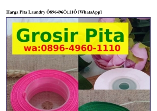 Harga Pita Laundry