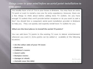 Things come to your mind before an aerial point installation in your space