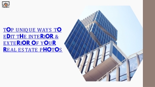 Top Real Estate Photo Editing Techniques Can Level Up Your Real Estate Photos