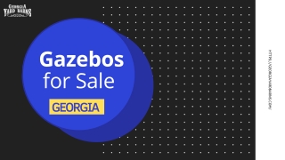 Backyard Gazebos for Sale in Georgia