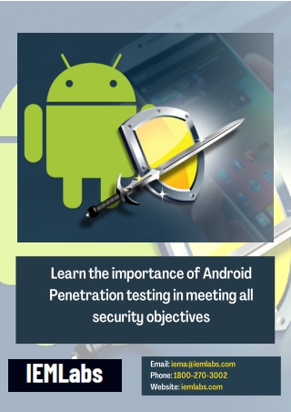 Learn the importance of Android Penetration testing in meeting all security objectives