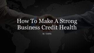 How To Make A Strong Business Credit Health