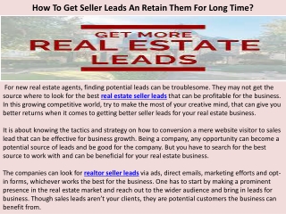 How To Get Seller Leads An Retain Them For Long Time?