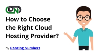 How to Choose the Right Cloud Hosting Provider?