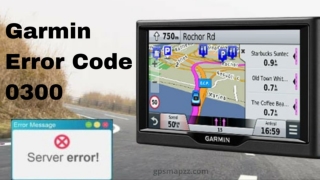 Garmin Error Code  0300 -Gpsmapzz
