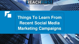 Mar Slide - Things To Learn From Recent Social Media Marketing Campaigns