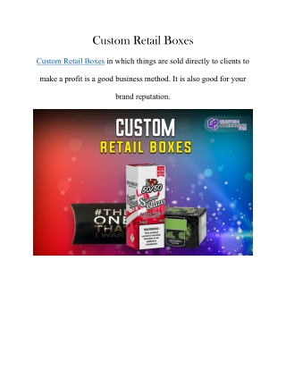 Custom Retail Boxes