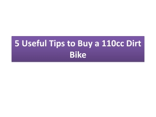 5 Useful Tips to Buy a 110cc Dirt Bike