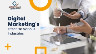Digital Marketing's Effects On Various Industries