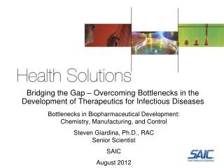 Bridging the Gap – Overcoming Bottlenecks in the Development of Therapeutics for Infectious Diseases