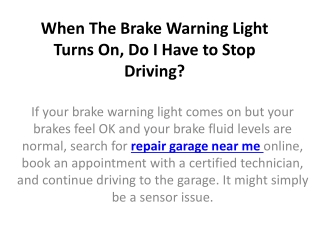 When The Brake Warning Light Turns On, Do I Have to Stop Driving?