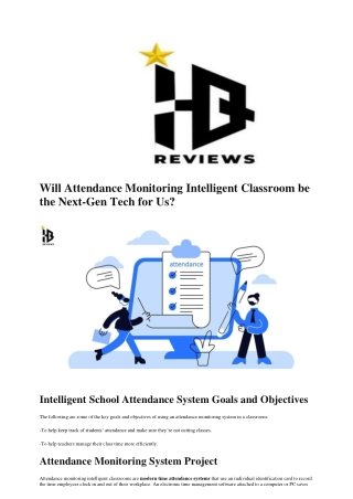 Will Attendance Monitoring Intelligent Classroom be the Next-Gen Tech for Us?