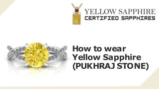 How to wear Yellow Sapphire (PUKHRAJ STONE ) (1)