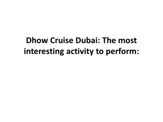 Dhow Cruise Dubai