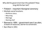 Why did the government ban the potlatch How long did the ban last