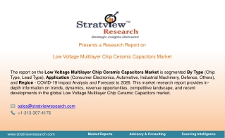 Low Voltage Multilayer Chip Ceramic Capacitors Market Trends, Dynamics & Market