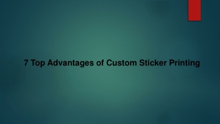 7 Top Advantages of Custom Sticker Printing
