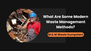 What Are Some Modern Waste Management Methods?