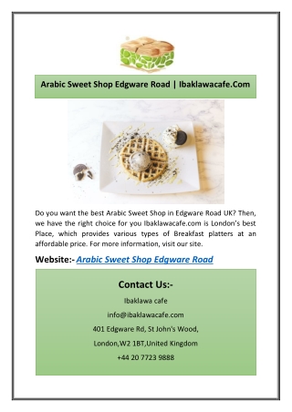 Arabic Sweet Shop Edgware Road | Ibaklawacafe.Com