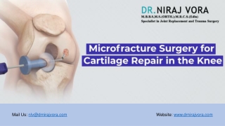 Microfracture Surgery for Cartilage Repair in the Knee | Dr Niraj Vora