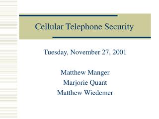 Cellular Telephone Security