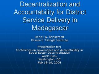 Decentralization and Accountability for District Service Delivery in Madagascar