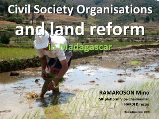Civil Society Organisations and land reform in Madagascar